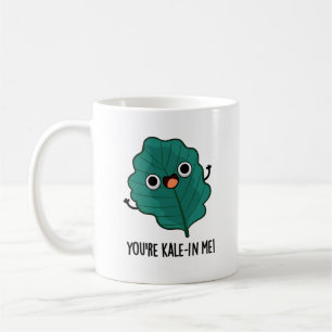 You're Kale-in Me Funny Veggie Kale Pun  Coffee Mug
