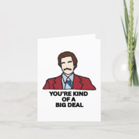 You're kind of a big deal - Father's Day