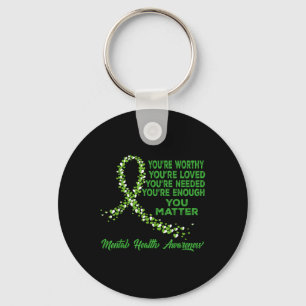 Youre Loved Kindness Loved Be Kind Mental Health A Keychain