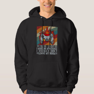 You're Lucky I Made An Appearance Video Game Contr Hoodie