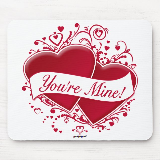 You're Mine! Red Hearts Mouse Pad (Front)
