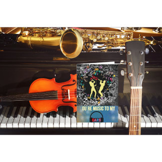 You're Music To My Ears Valentine's Day Holiday Card