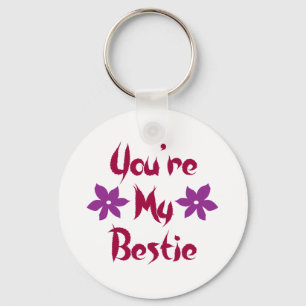You're My Bestie Keychain