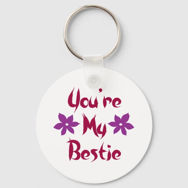 You're My Bestie Keychain (Front)
