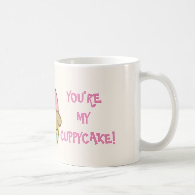 You're My Cuppycake! Coffee Mug (Right)