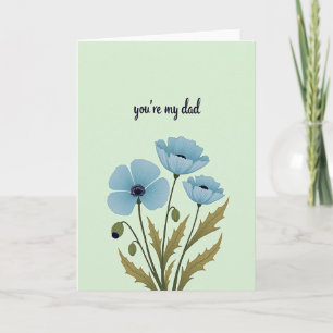 Youre My Dad Flower Art Card