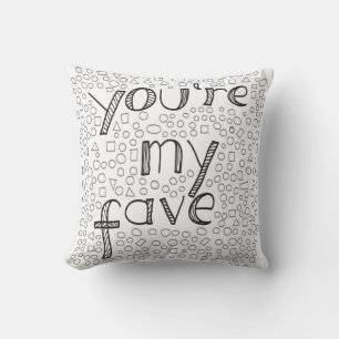 you're my fave throw pillow