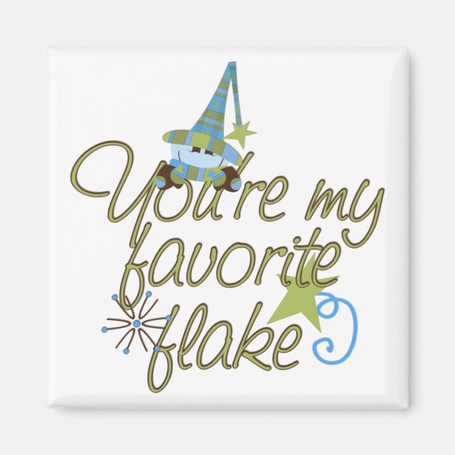 You're My Favourite Flake Magnet (Front)