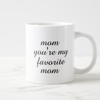 You're My Favourite Mom Mother's Day Gift Coffee Large Coffee Mug