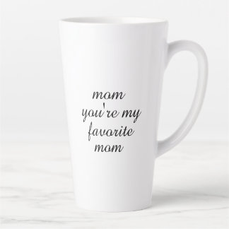 You're My Favourite Mom Mother's Day Gift Coffee Latte Mug