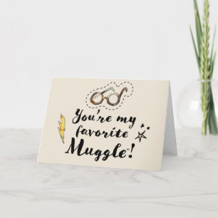 You're My Favourite Muggle™ Card