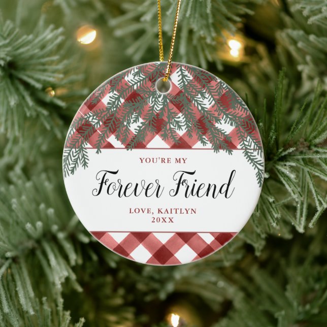 You're My Forever Friend Personalized Chequered Ceramic Ornament (Tree)