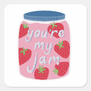 You're my Jam Sticker