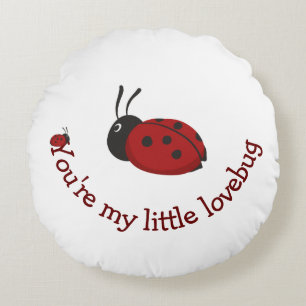 You're my Little Lovebug Cute Ladybug Quote  Throw Round Pillow