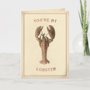 You're My Lobster Greetings Card