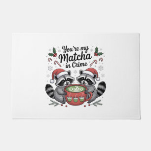 You're My Matcha in Crime Raccoon Lovers  Doormat
