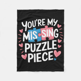You're My Missing Puzzle Piece Valentine Matching Fleece Blanket