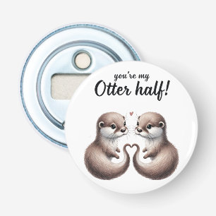 You're My Otter Half Keychain" Bottle Opener