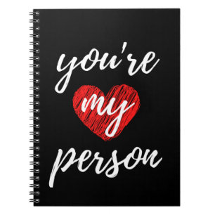 You're My Person Notebook