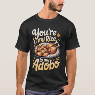 You're My Rice to My Adobo - Long Sleeve T-Shirt