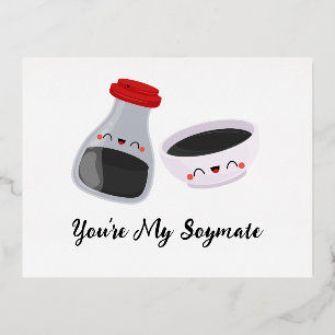 You're My Soymate , Soy Sauce Foil Holiday Postcard