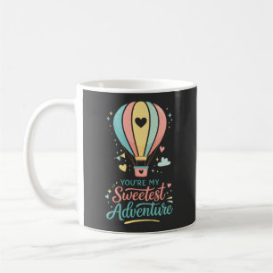 You're My Sweetest Adventure   Cute Pastel Hot Air Coffee Mug