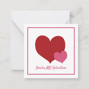 You're my Valentine Card