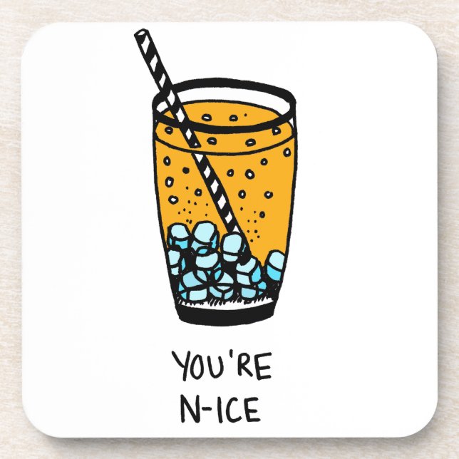 You're N-Ice Coaster (Front)