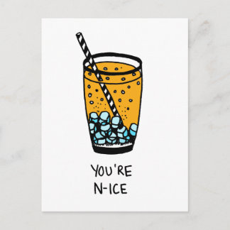 You're N-Ice Postcard