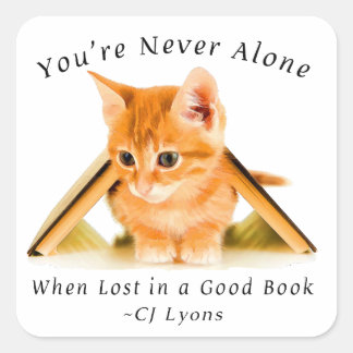 You're Never Alone Square Sticker
