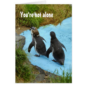 You're not alone Card