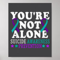 You're Not Alone Depression Suicide Prevention Awa
