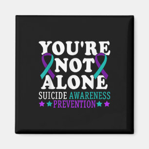 Youre Not Alone Depression Suicide Prevention Awar Magnet