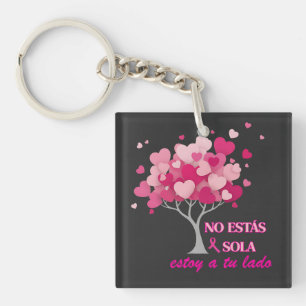 You're not alone in fighting breast cancer keychain