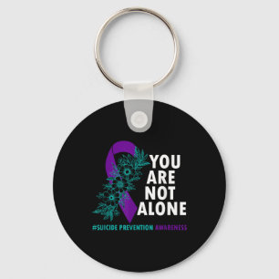 Youre Not Alone - Suicide Prevention Awareness Mon Keychain
