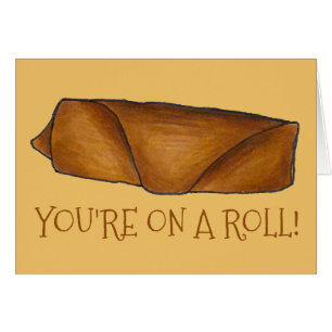 You're on a Roll Congrats Chinese Food Egg Eggroll