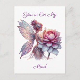 You're On My Mind   Fairy and  Flower Postcard