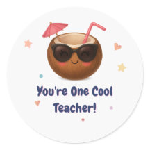 You're One Cool Teacher–Cute Coconut Appreciation