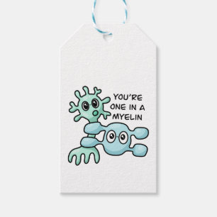You're One In A Myelin - Neuroscience Gift Tags