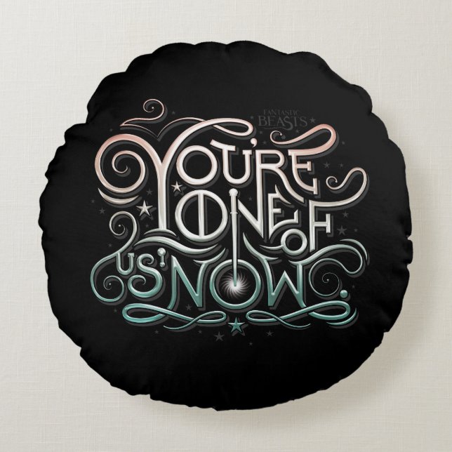 You're One Of Us Now Colourful Graphic Round Pillow (Front)