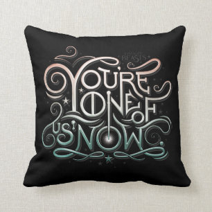 You're One Of Us Now Colourful Graphic Throw Pillow