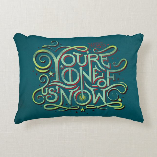 You're One Of Us Now Green Graphic Decorative Pillow (Front)