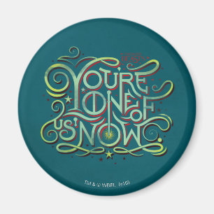 You're One Of Us Now Green Graphic Magnet