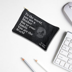 You're Our World Mom Accessory Pouch