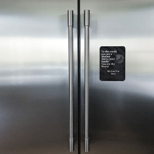 You're Our World Mom Magnet