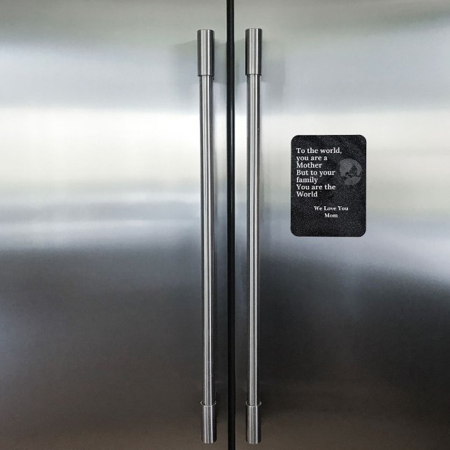 You're Our World Mom Magnet (Creator Uploaded)