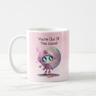You're Out Of This World Valentine Coffee Mug
