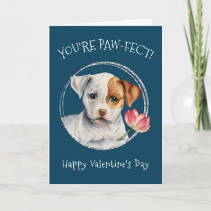 You're Pawfect!   Valentine's Day Cute Dog Pun Card