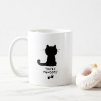 You're Pawsome Funny Play On Words Coffee Mug