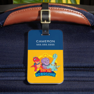 You're Roarsome | Dino Ranch Luggage Tag